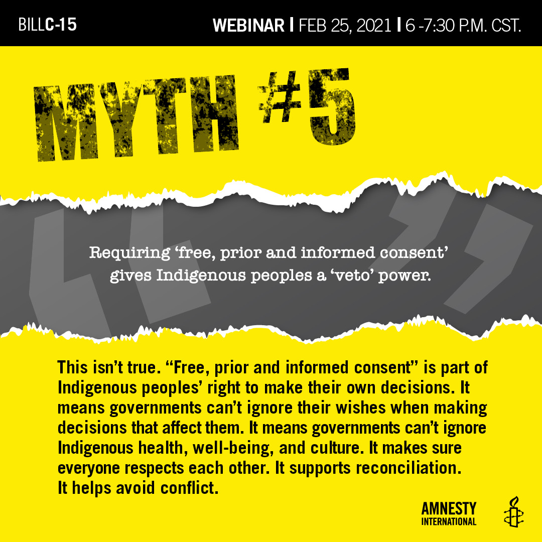 Myth 5, Requiring “free, prior and informed consent’ gives Indigenous peoples a ‘veto’ power.